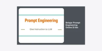 Belajar Prompt Engineering Online Di IKN: Panduan Lengkap Kuasai AI di Ibu Kota Baru