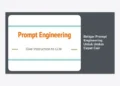 Belajar Prompt Engineering Untuk Umkm Cepat Cair: Panduan Lengkap Optimasi Bisnis dengan AI