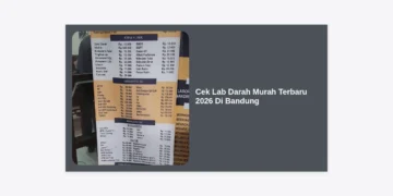 Cek Lab Darah Murah Terbaru 2026 Di Bandung: Panduan Lengkap & Harga Termurah