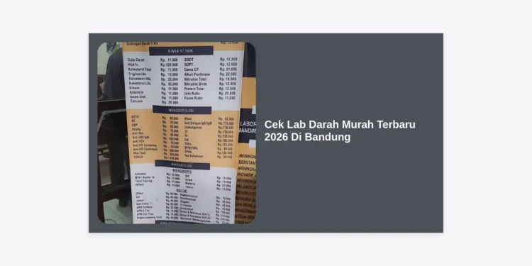 Cek Lab Darah Murah Terbaru 2026 Di Bandung: Panduan Lengkap & Harga Termurah