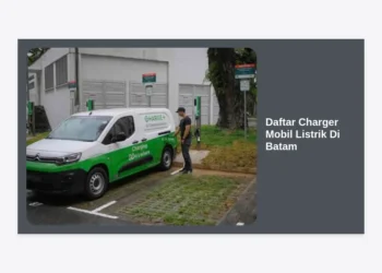 Daftar Charger Mobil Listrik di Batam: Panduan Lengkap Lokasi SPKLU & Cara Cas