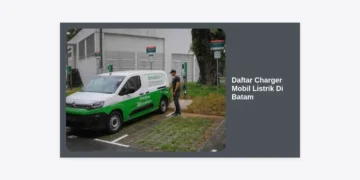 Daftar Charger Mobil Listrik di Batam: Panduan Lengkap Lokasi SPKLU & Cara Cas