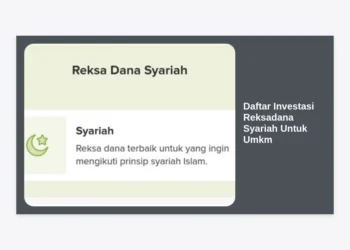 Daftar Investasi Reksadana Syariah Untuk UMKM: Strategi Kelola Kas Bisnis yang Aman dan Berkah