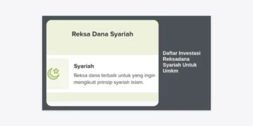 Daftar Investasi Reksadana Syariah Untuk UMKM: Strategi Kelola Kas Bisnis yang Aman dan Berkah