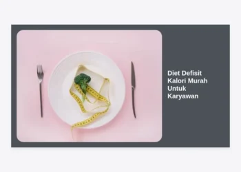Diet Defisit Kalori Murah Untuk Karyawan: Panduan Sukses Turun Berat Badan Tanpa Kantong Bolong