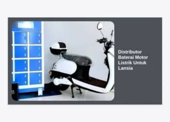 Distributor Baterai Motor Listrik Untuk Lansia: Solusi Terpercaya untuk Mobilitas Aman