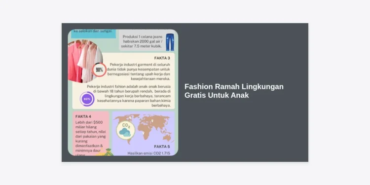 Fashion Ramah Lingkungan Gratis Untuk Anak: Panduan Lengkap Gaya Hidup Berkelanjutan Tanpa Biaya