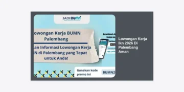 Info Lowongan Kerja IKN 2026 di Palembang Aman: Panduan Karir dan Tips Rekrutmen Resmi