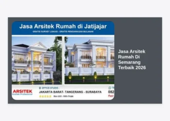 Jasa Arsitek Rumah Di Semarang Terbaik 2026: Panduan Lengkap & Tren Desain