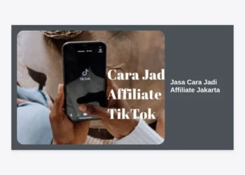 Jasa Cara Jadi Affiliate Jakarta: Panduan Lengkap Strategi Cuan di Era Digital
