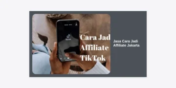 Jasa Cara Jadi Affiliate Jakarta: Panduan Lengkap Strategi Cuan di Era Digital