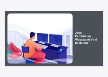 Jasa Pembuatan Website Ai Viral Di Batam: Solusi Cerdas Bisnis Masa Depan