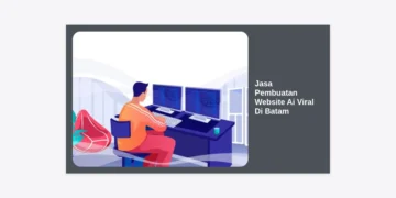 Jasa Pembuatan Website Ai Viral Di Batam: Solusi Cerdas Bisnis Masa Depan