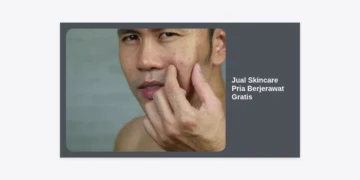 Jual Skincare Pria Berjerawat Gratis: Panduan Lengkap dan Rekomendasi 2024