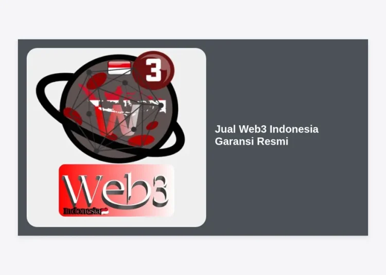 Jual Web3 Indonesia Garansi Resmi: Solusi Investasi Digital Aman & Terpercaya
