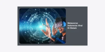 Metaverse Indonesia Viral Di Batam: Analisis Mendalam dan Peluang Masa Depan
