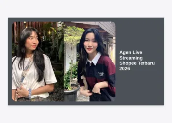 Panduan Lengkap Agen Live Streaming Shopee Terbaru 2026: Strategi Jitu Raih Omzet Miliaran