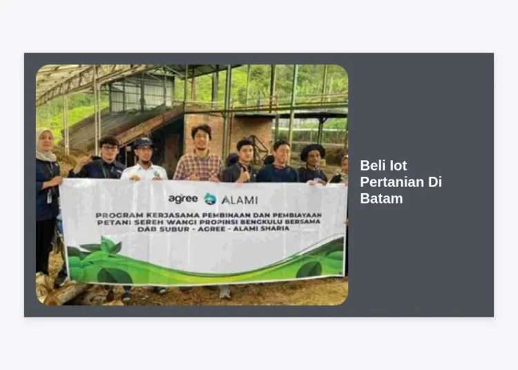 Panduan Lengkap Beli IoT Pertanian di Batam: Transformasi Menuju Smart Farming Modern