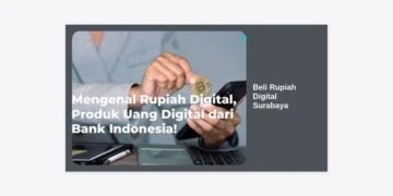 Panduan Lengkap Beli Rupiah Digital Surabaya: Peluang, Cara, dan Masa Depan Keuangan Digital