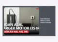 Panduan Lengkap Cara Baterai Motor Listrik Untuk Pemula Agar Awet dan Tahan Lama