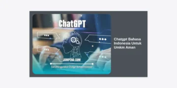 Panduan Lengkap: Cara Menggunakan ChatGPT Bahasa Indonesia Untuk UMKM Aman dan Efektif