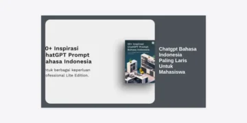 Panduan Lengkap Chatgpt Bahasa Indonesia Paling Laris Untuk Mahasiswa: Cara Cerdas Raih IPK Tinggi