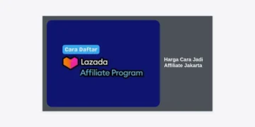 Panduan Lengkap dan Harga Cara Jadi Affiliate Jakarta Terbaru 2024