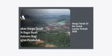 Panduan Lengkap Harga Tanah Di IKN Untuk Lansia Terbaik 2026: Investasi Hunian Masa Tua yang Nyaman