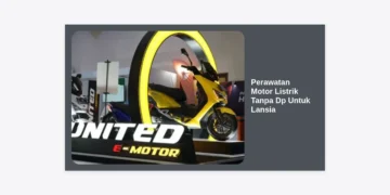 Panduan Lengkap Perawatan Motor Listrik Tanpa DP Untuk Lansia: Tips Awet dan Hemat