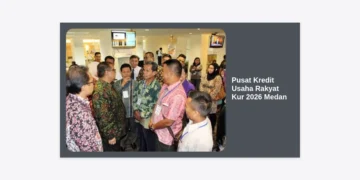 Panduan Lengkap Pusat Kredit Usaha Rakyat KUR 2026 Medan: Strategi, Syarat, dan Lokasi Pengajuan