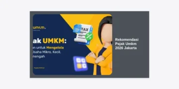 Panduan Lengkap & Rekomendasi Pajak UMKM 2026 Jakarta: Strategi Efisiensi dan Kepatuhan