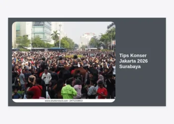Panduan Lengkap Tips Konser Jakarta 2026 Surabaya: Strategi War Tiket, Transportasi, dan Akomodasi
