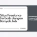 Perbandingan Freelance Dolar Terbaru 2026: Strategi Jitu Meraih Income Global
