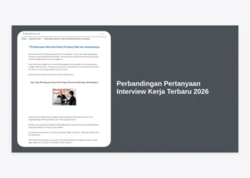 Perbandingan Pertanyaan Interview Kerja Terbaru 2026: Panduan Strategis Lolos Seleksi