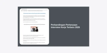 Perbandingan Pertanyaan Interview Kerja Terbaru 2026: Panduan Strategis Lolos Seleksi