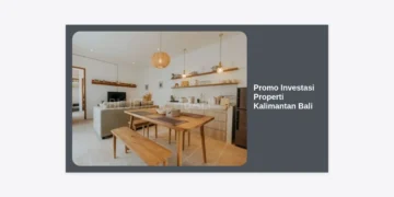 Promo Investasi Properti Kalimantan Bali: Panduan Strategis & Peluang Profit Terbaru 2024