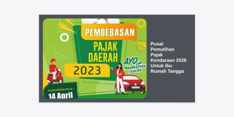 Pusat Pemutihan Pajak Kendaraan 2026 Untuk Ibu Rumah Tangga: Panduan Hemat & Tanpa Ribet