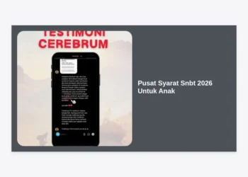 Pusat Syarat SNBT 2026 Untuk Anak: Panduan Lengkap dan Strategi Lulus PTN