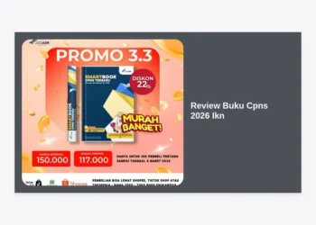 Review Buku CPNS 2026 IKN: Panduan Strategis & Rekomendasi Modul Terbaik Lolos Seleksi Ibu Kota Nusantara