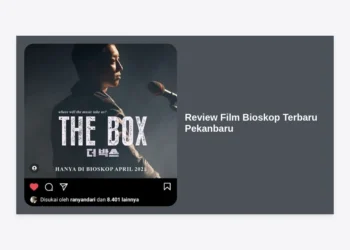 Review Film Bioskop Terbaru Pekanbaru: Rekomendasi Tontonan Wajib & Jadwal Terupdate