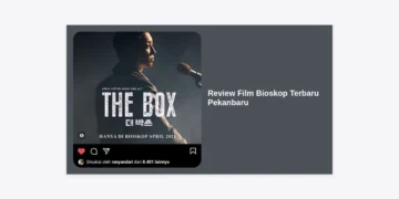 Review Film Bioskop Terbaru Pekanbaru: Rekomendasi Tontonan Wajib & Jadwal Terupdate