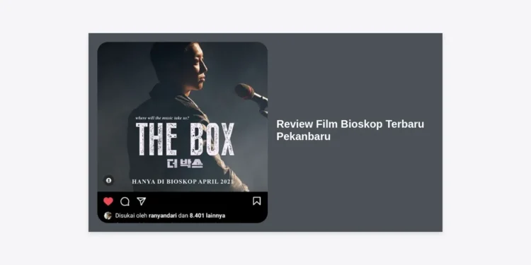 Review Film Bioskop Terbaru Pekanbaru: Rekomendasi Tontonan Wajib & Jadwal Terupdate