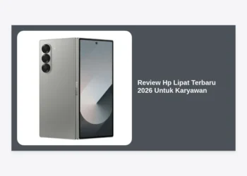 Review Hp Lipat Terbaru 2026 Untuk Karyawan: Maksimalkan Produktivitas Kerja