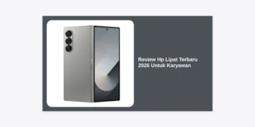 Review Hp Lipat Terbaru 2026 Untuk Karyawan: Maksimalkan Produktivitas Kerja