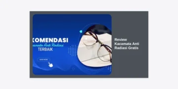 Review Kacamata Anti Radiasi Gratis: Ulasan Mendalam, Manfaat, dan Cara Mendapatkannya