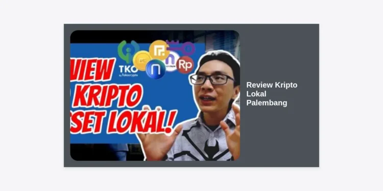 Review Kripto Lokal Palembang Terbaik 2024: Panduan Investasi Aman & Cuan