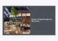 Review Tempat Nongkrong Hits Aman: Panduan Lengkap Memilih Cafe Terbaik Tahun 2024