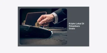 Strategi Mendapatkan Kripto Lokal Di Pekanbaru Gratis: Panduan Investasi Cerdas untuk Pemula