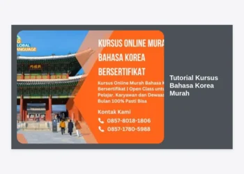 Tutorial Kursus Bahasa Korea Murah: Panduan Lengkap Belajar Mandiri Sampai Mahir