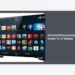 Tutorial Rekomendasi Smart TV di Batam: Panduan Lengkap Beli & Pilih yang Terbaik 2024